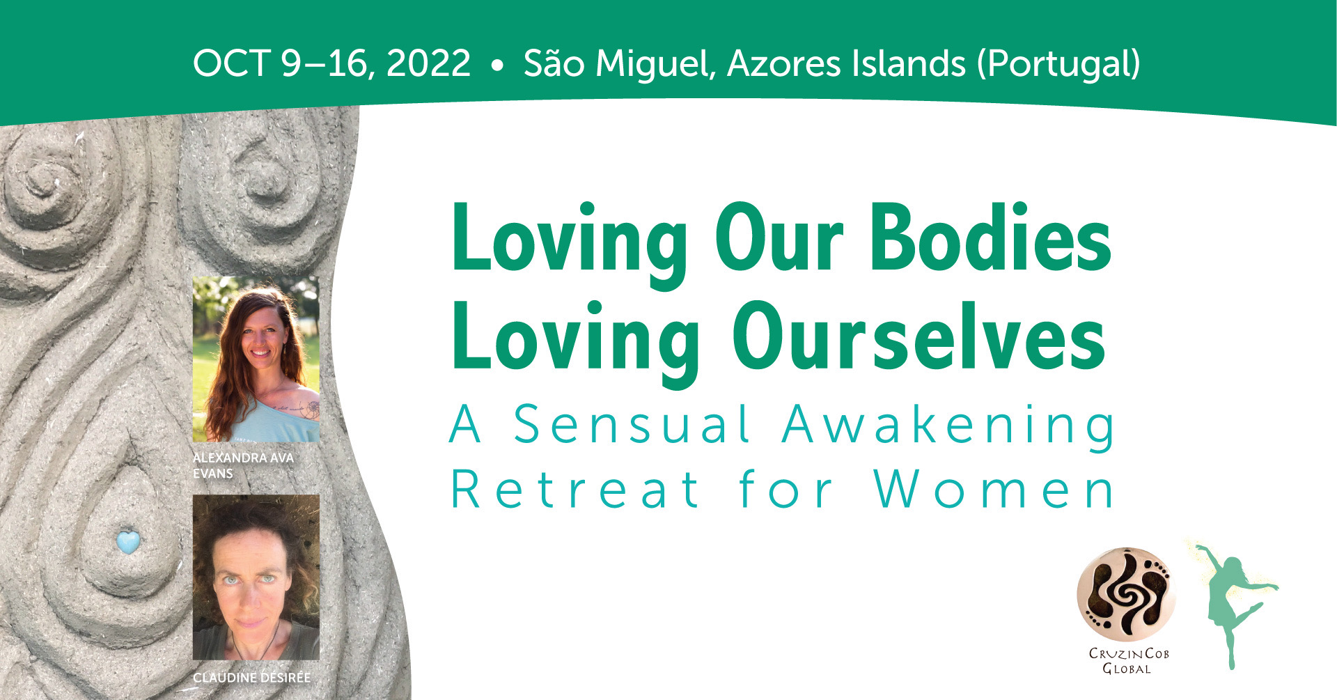 Loving Our Bodies, Loving Our Selves: A Sensual Awakening Retreat for Women in the Azores Islands, Portugal